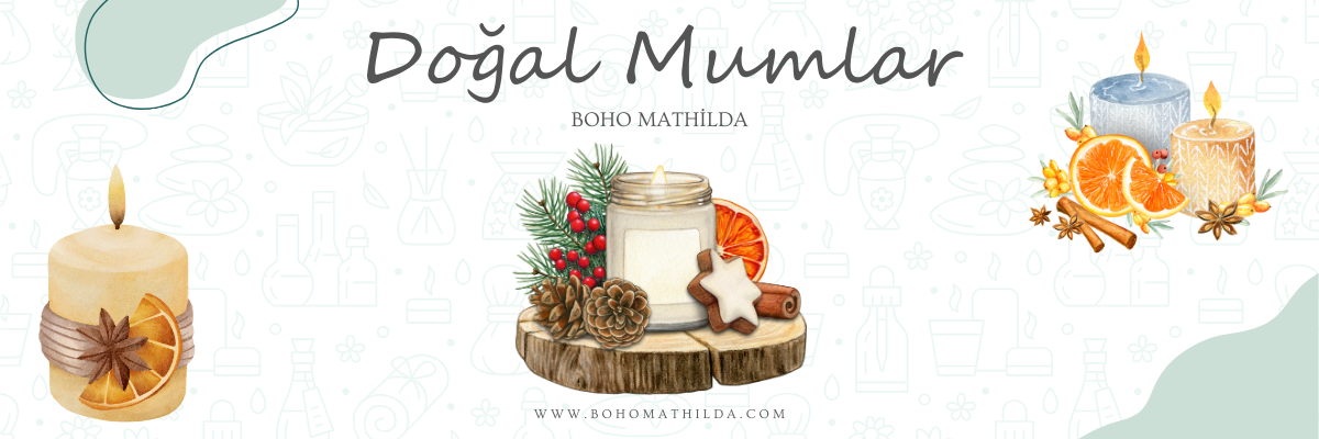 Doğal Mumlar - Boho Mathilda Aromaterapi