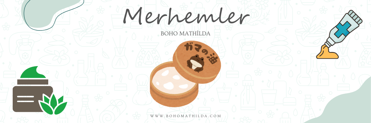 Merhemler - Boho Mathilda Aromaterapi