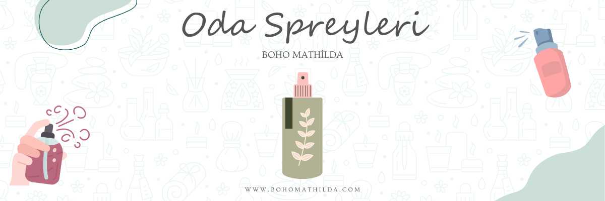 Oda Spreyleri - Boho Mathilda Aromaterapi