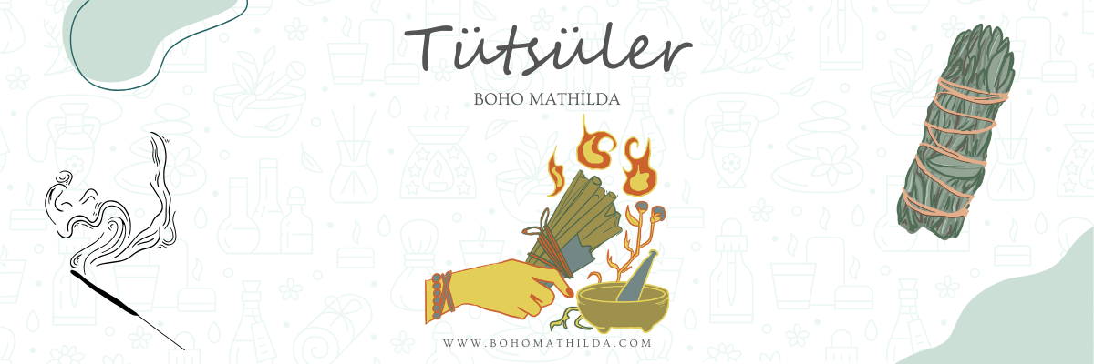 Tütsüler - Boho Mathilda Aromaterapi