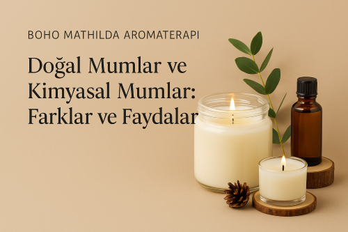 Doğal Mum Nedir? Parafin Mumlarla Arasındaki Farklar ve Etkileri